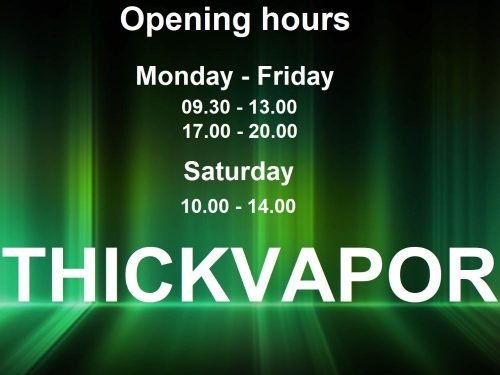Thickvapor Opening hours from 18 mars 2019